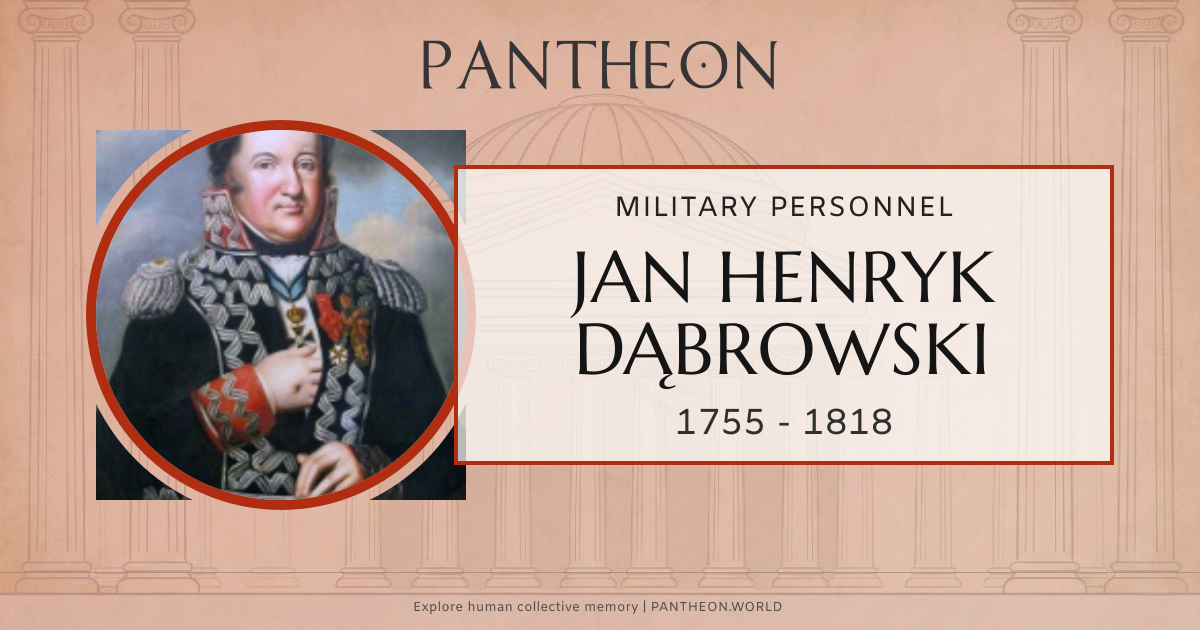 Jan Henryk Dąbrowski Biography | Pantheon