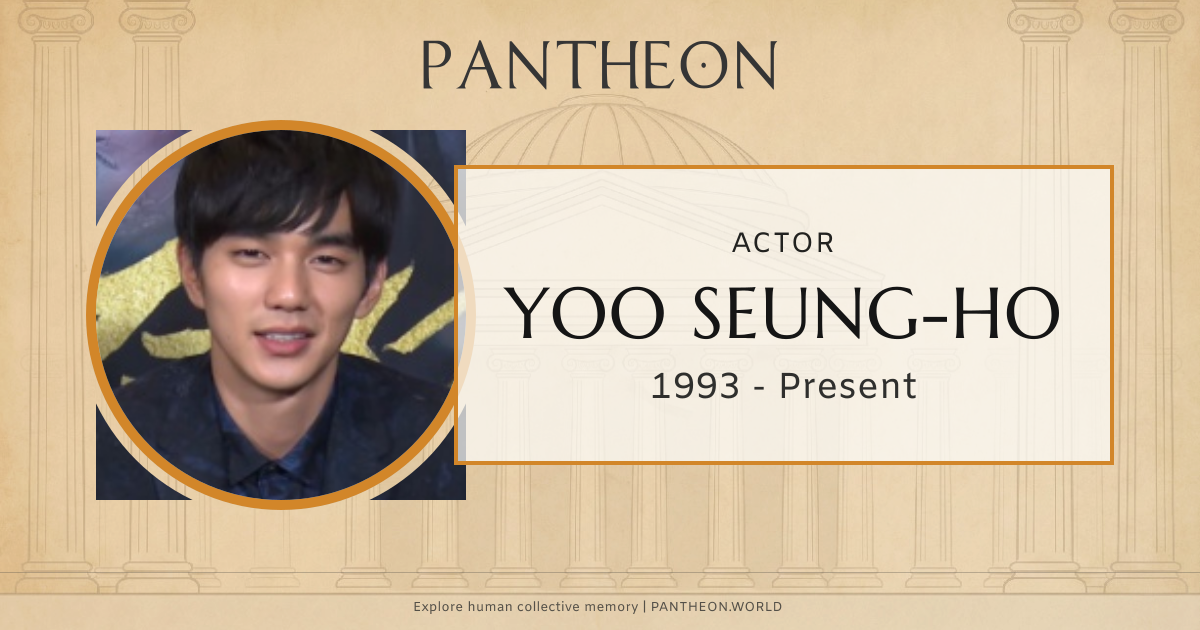 Yoo Seung-ho Biography | Pantheon