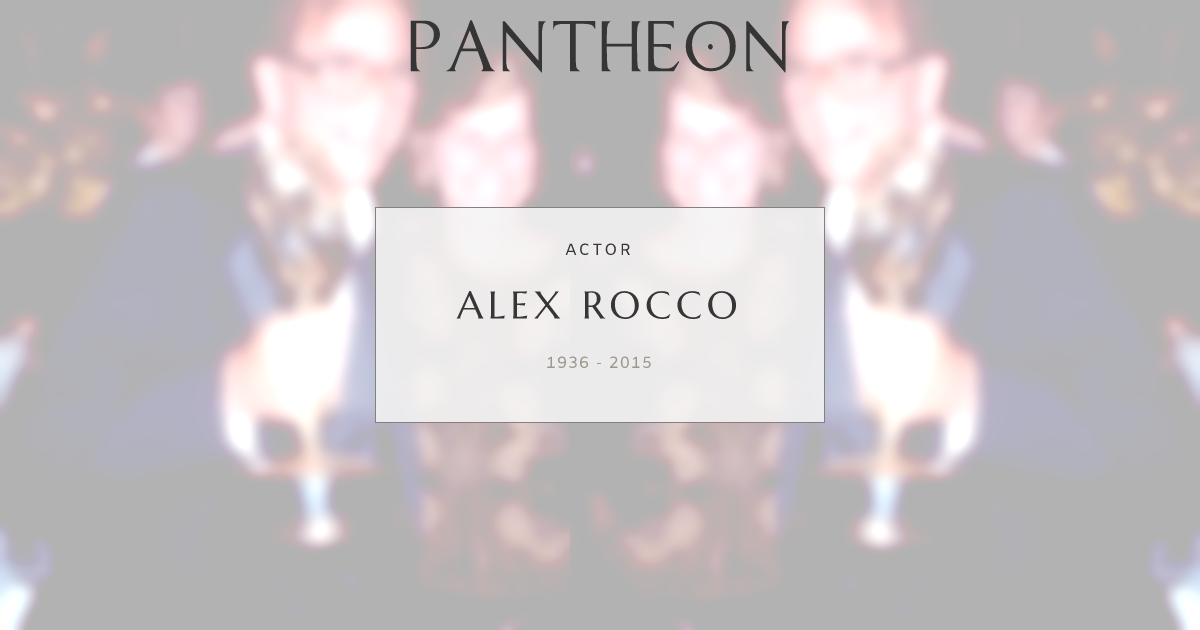 Alex Rocco Biography | Pantheon