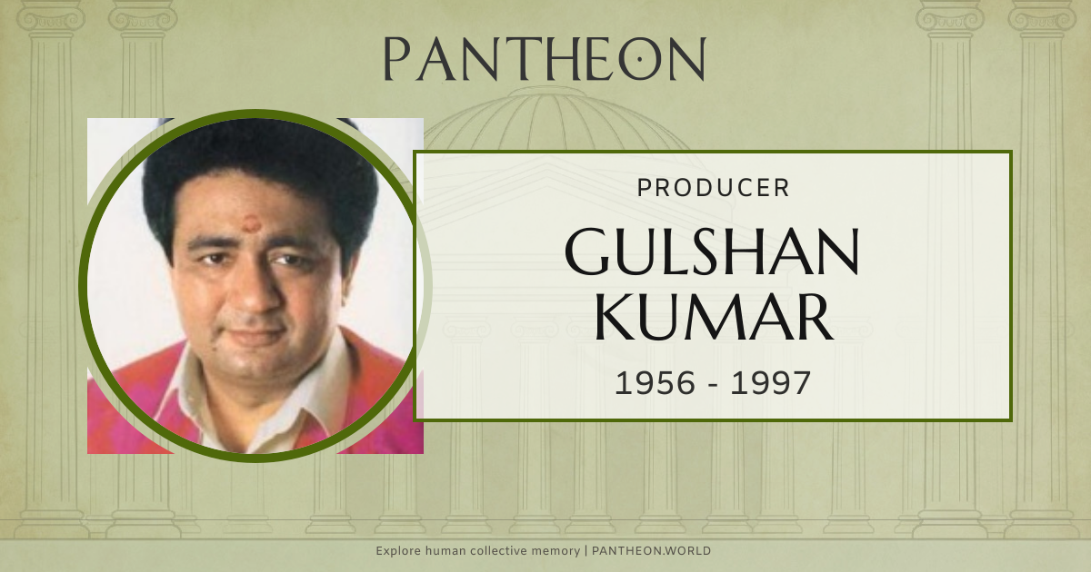 Gulshan Kumar Biography | Pantheon