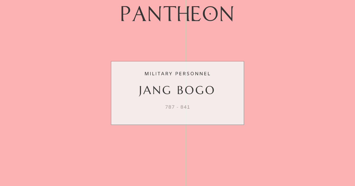 Jang Bogo Biography | Pantheon