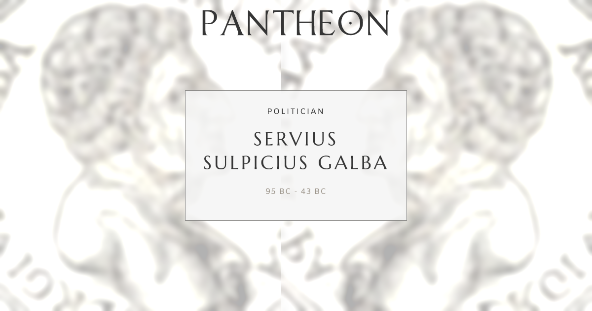 Servius Sulpicius Galba Biography | Pantheon image